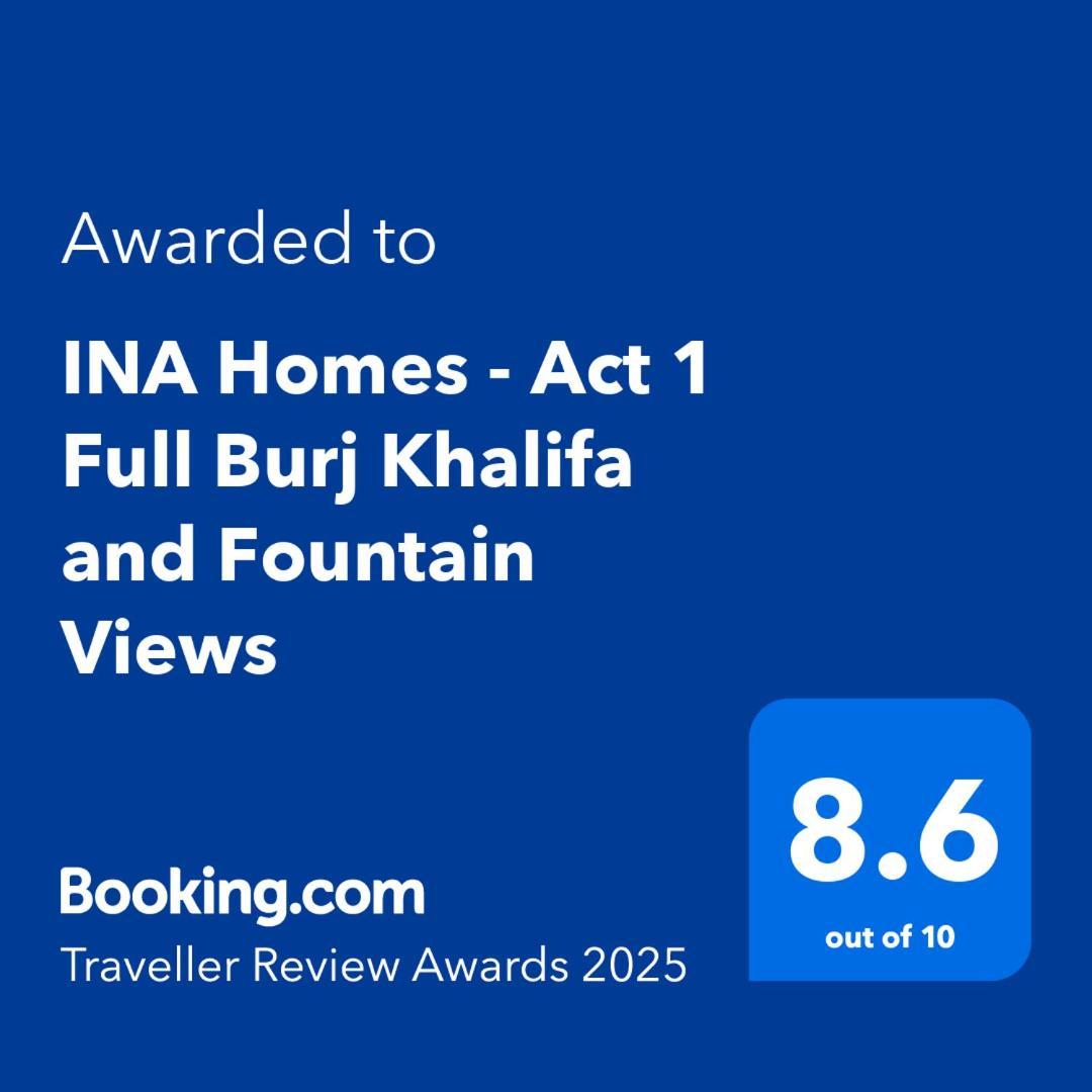 Ina Homes - Act 1 Full Burj Khalifa And Fountain Views Dubaj Kültér fotó